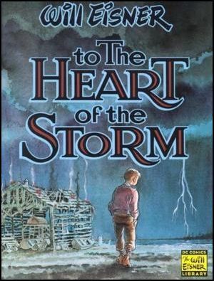 Will Eisners To The Heart Of The Storm TP