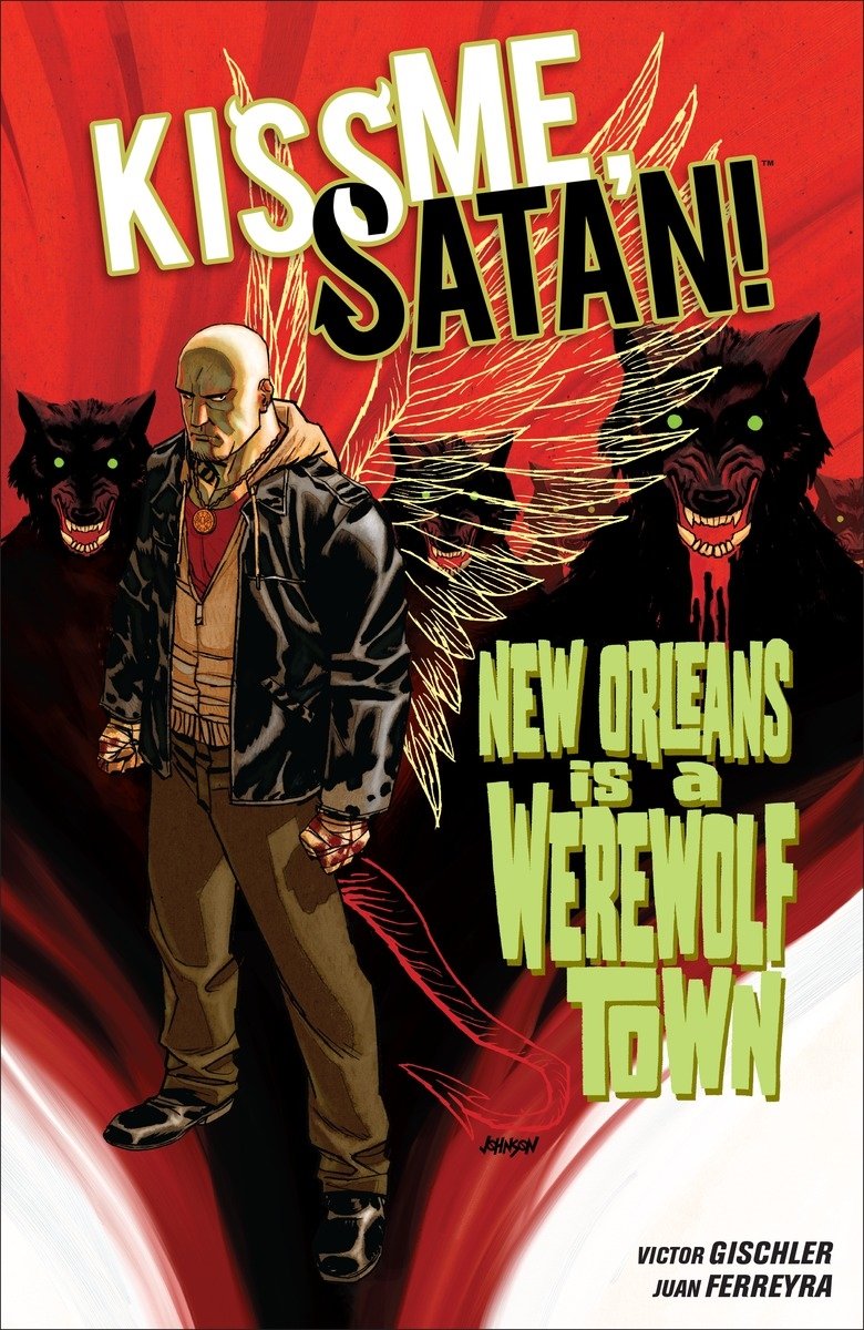 Kiss Me Satan! New Orleans is a Werewolf Town TP