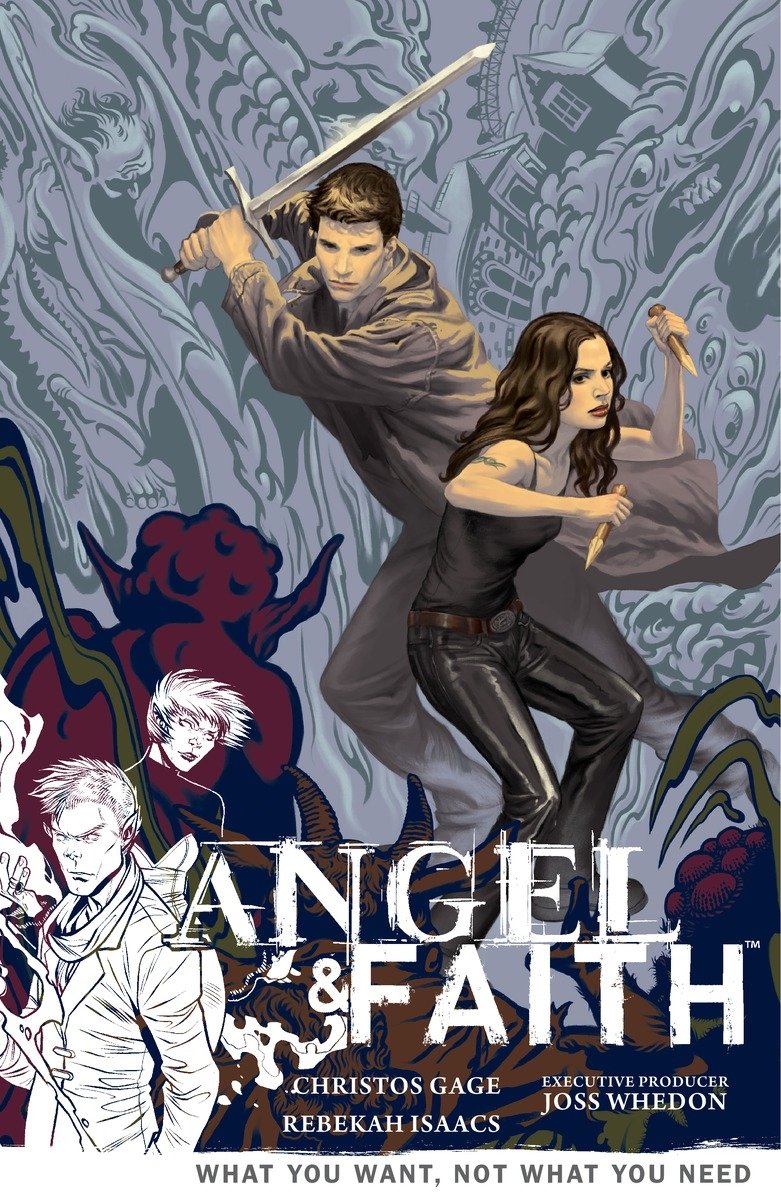Angel & Faith Season 9 TP Vol 05: What You Want, Not What You Need