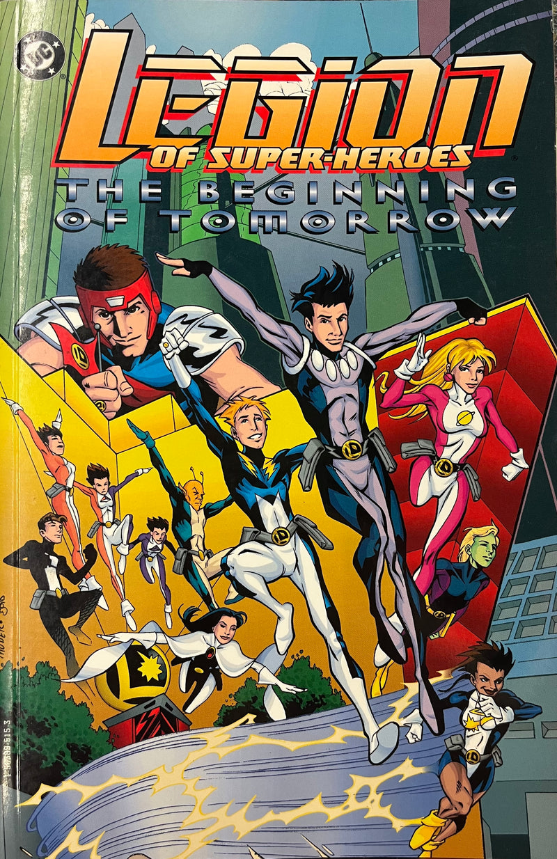 Legion of Super-Heroes TP The Beginning of Tomorrow