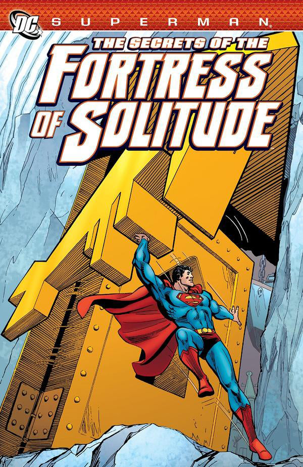 Superman Secrets Of The Fortress Of Solitude TP