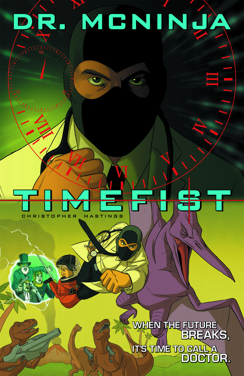 The Adventures of Dr. McNinja TP Timefist