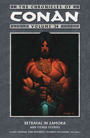 The Cronicles of Conan TP Vol 34 Betrayal in Zamora and Other Stories