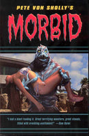 Pete Von Sholly's Morbid TP