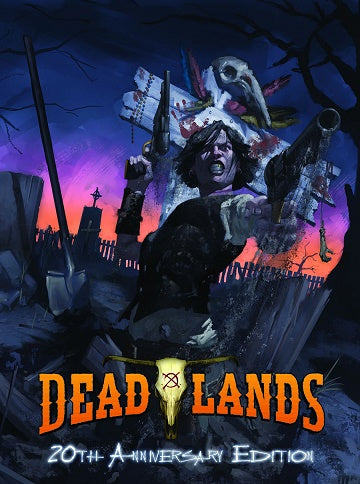 Deadlands Classic 20th Anniversary Edition 2nd Printing HC