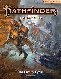 Pathfinder 2E Adventure: The Enmity Cycle