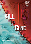 Voidheart Symphony Quickstart Revised Edition: Kill or Cure