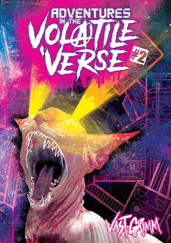 Vast Grimm: Adventures in the Volatile 'Verse #2 Adventure Zine