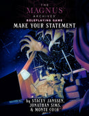 The Magnus Archives RPG - Make Your Statement