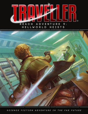 Traveller Reach Adventure 9: The Hellworld Heists