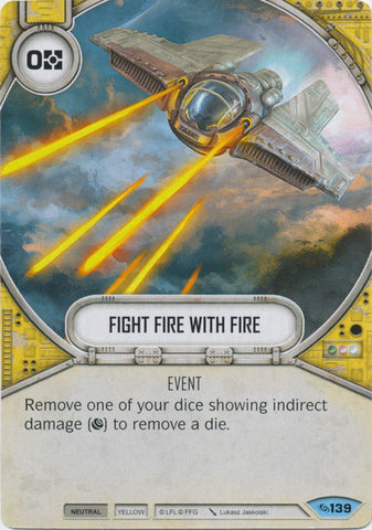 Fight Fire With Fire