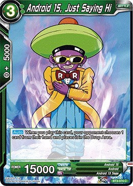 Android 15, Just Saying Hi [BT3-074]