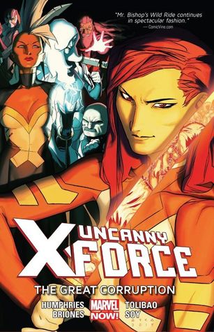 Uncanny X-Force TP Vol 03 The Great Corruption