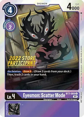 Eyesmon: Scatter Mode [BT7-069] [2022 Store Champion]