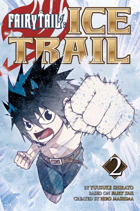 Fairy Tail Ice Trail GN Vol 02