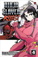 Ninja Slayer Kills GN Vol 04