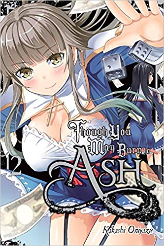 Though You May Burn To Ash GN Vol 02