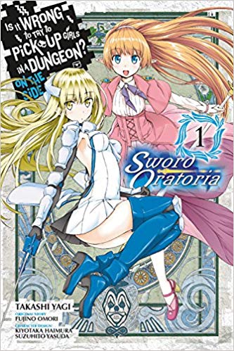 Is It Wrong to Try to Pick Up Girls in a Dungeon? On the Side: Sword Oratoria GN Vol 01