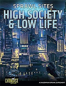 SR: SPRAWL HIGH SOCIETY & LOW LIFE