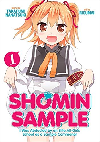 Shomin Sample: I Was Abducted by an Elite All-Girls School as a Sample Commoner GN Vol 01