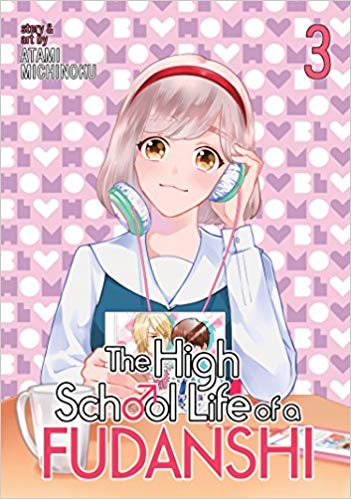 High School Life of a Fudanshi GN Vol 03