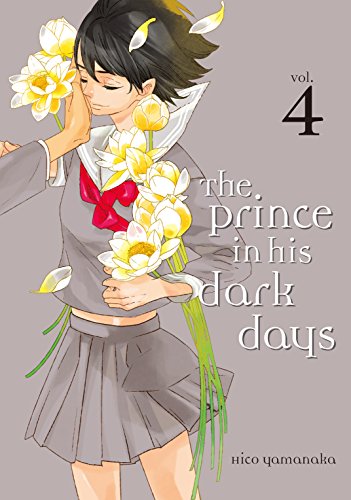 The Prince In His Dark Days GN Vol 04