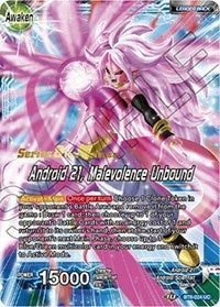 Android 21 // Android 21, Malevolence Unbound (Malicious Machinations) [BT8-024_PR]