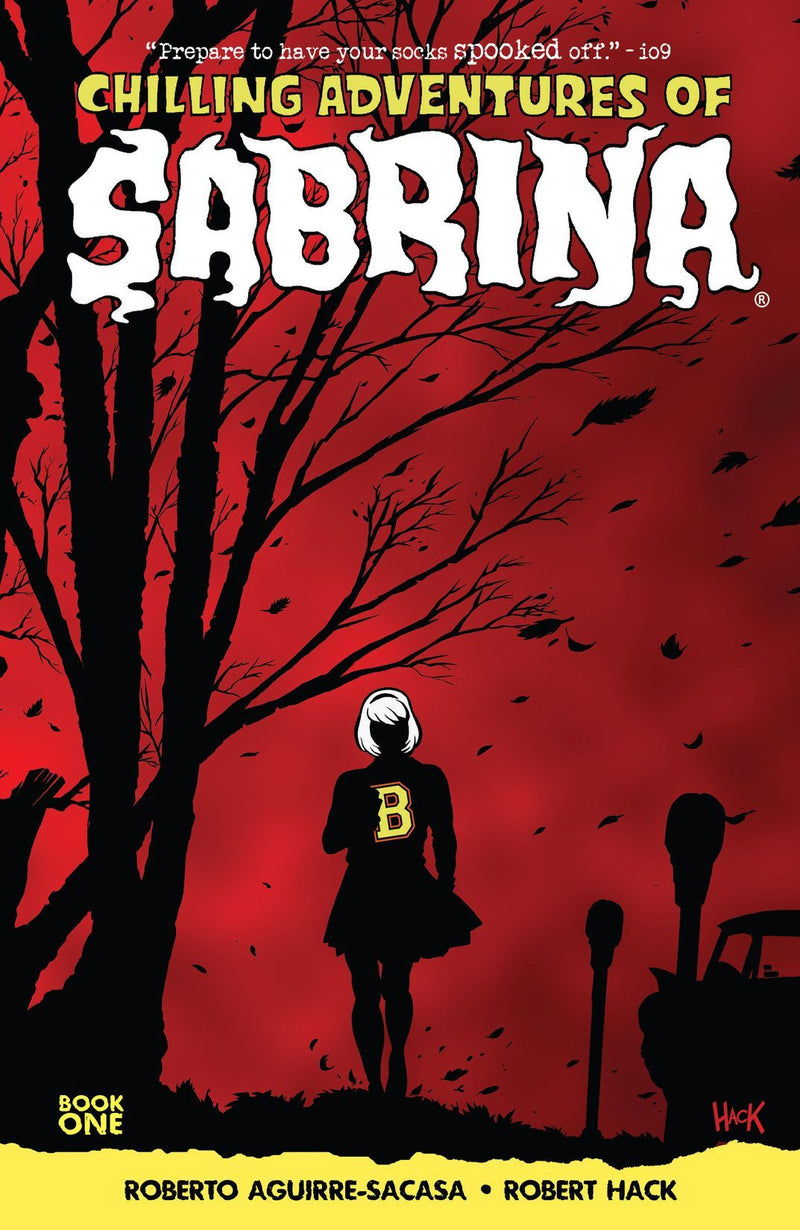 Chilling Adventures of Sabrina  - Book One: The Crucible