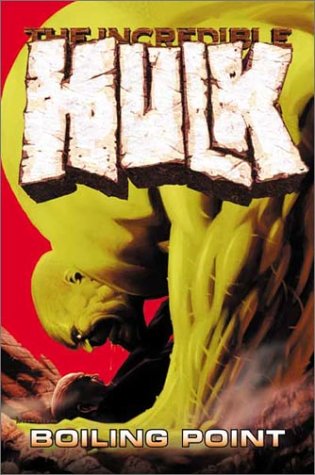 The Incredible Hulk: Boiling Point TP Vol 02