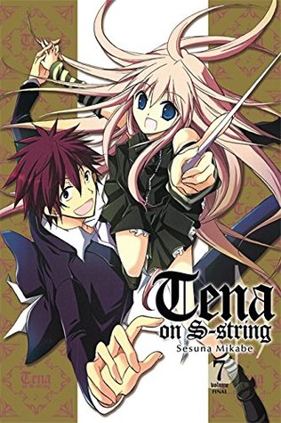 Tena on S-String GN Vol 07