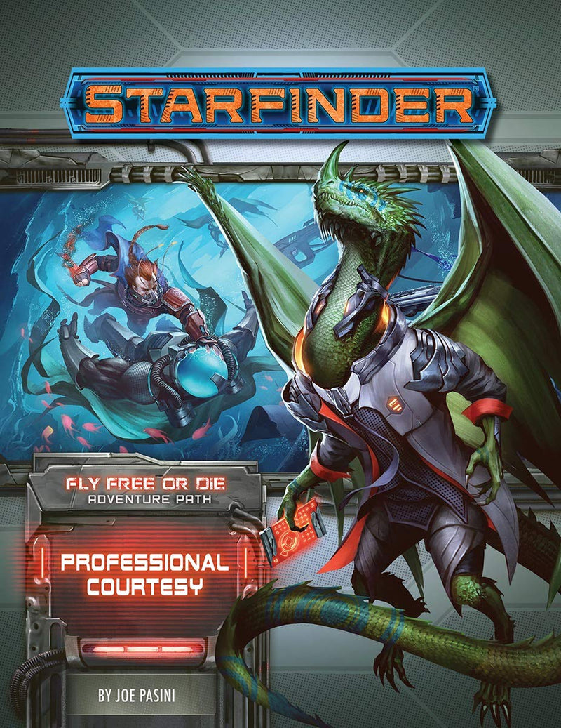 Starfinder Adventure Path 36: Fly Free or Die 3 of 6 - Professional Courtesy