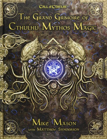 Call of Cthulhu - The Grand Grimoire of Cthulhu Mythos Magic