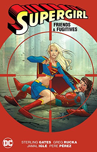 Supergirl Friend & Fugitives TP New Ed