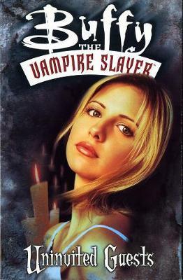 Buffy The Vampire Slayer Uninvited Guests TP