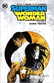 Superman/Wonder Woman Vol 04 Dark Truth TP