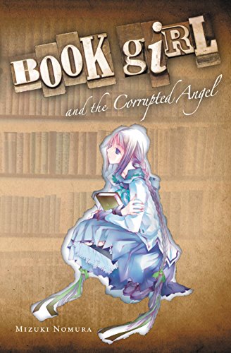 Book Girl and the Corrupted Angel Light Novel