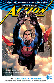 Superman Action Comics Rebirth: Vol 02 Welcome to the Planet