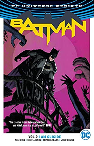 Batman Rebirth: Vol 02 I Am Suicide