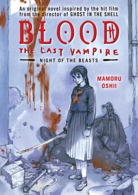 Blood the Last Vampire: Night of the Beasts Light Novel