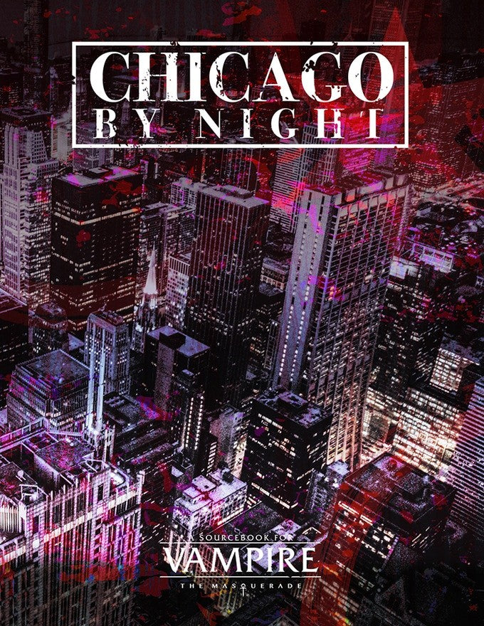 Vampire The Masquerade: Chicago by Night