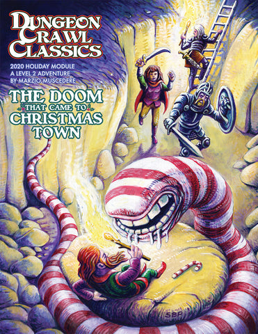 Dungeon Crawl Classics: Holiday Module - The Doom That Came to Christmas Town