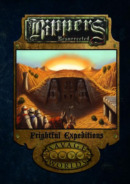 RIPP-3: Rippers Resurrected Frightful Expeditions (Hardcover)