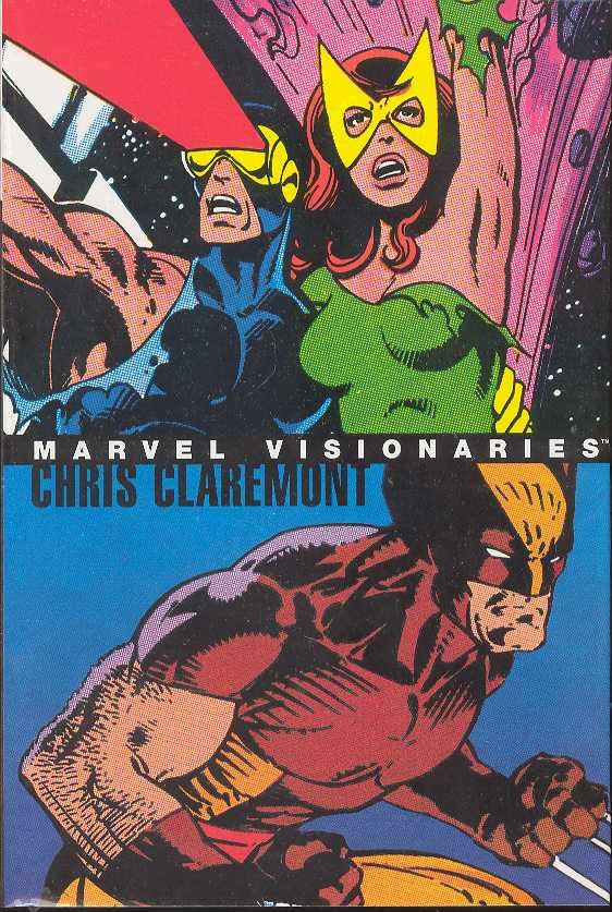 Chris Claremont Marvel Visionaries HC