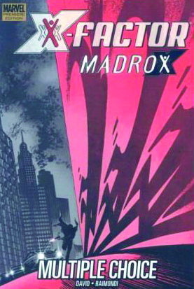 X-Factor: Madrox HC Multiple Choice