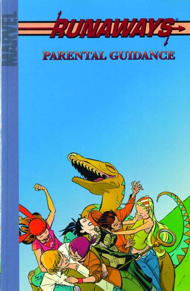 Runaways TP Vol 06 Parental Guidance (Digest)