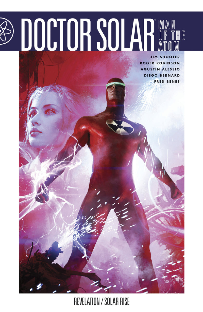 Doctor Solar Man of the Atom TP Vol 02 Revelation / Solar Rise