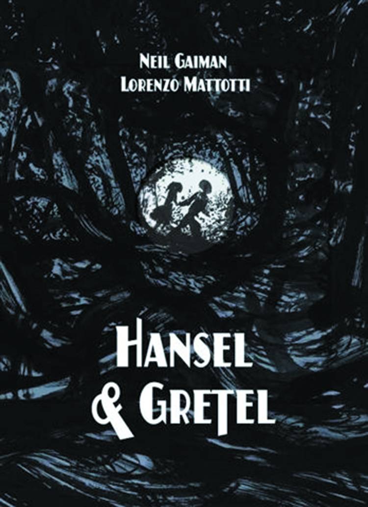 Hansel & Gretel HC by Neil Gaiman