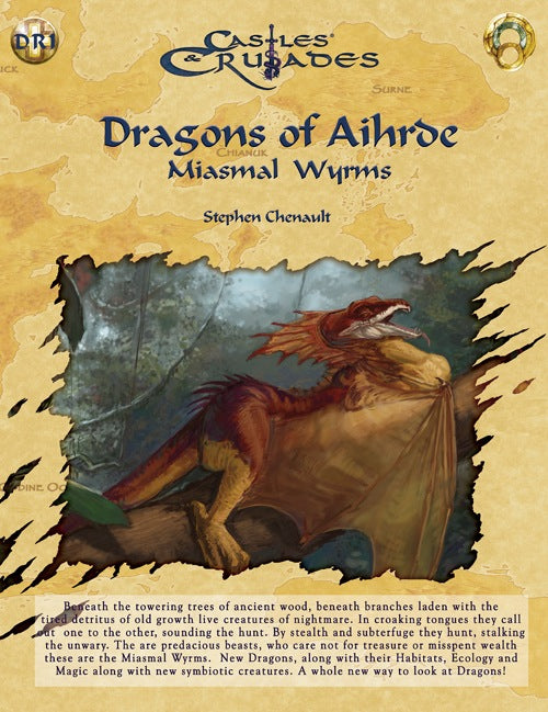 Castles & Crusades: Dragons of Aihrde