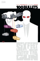 100 Bullets: TP Vol 06 Six Feet Under the Gun