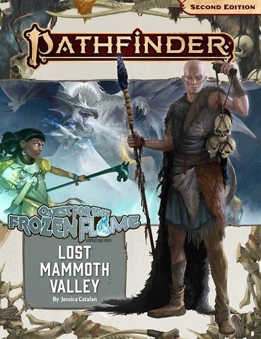 Pathfinder 2E Adventure Path #176: Lost Mammoth Valley (Quest for the Frozen Flame 2 of 3)